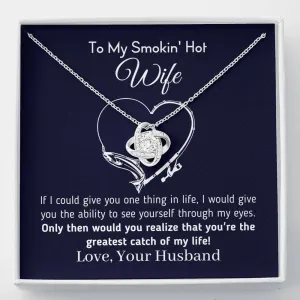 Gift for Wife - "Greatest Catch Of My Life" Necklace
