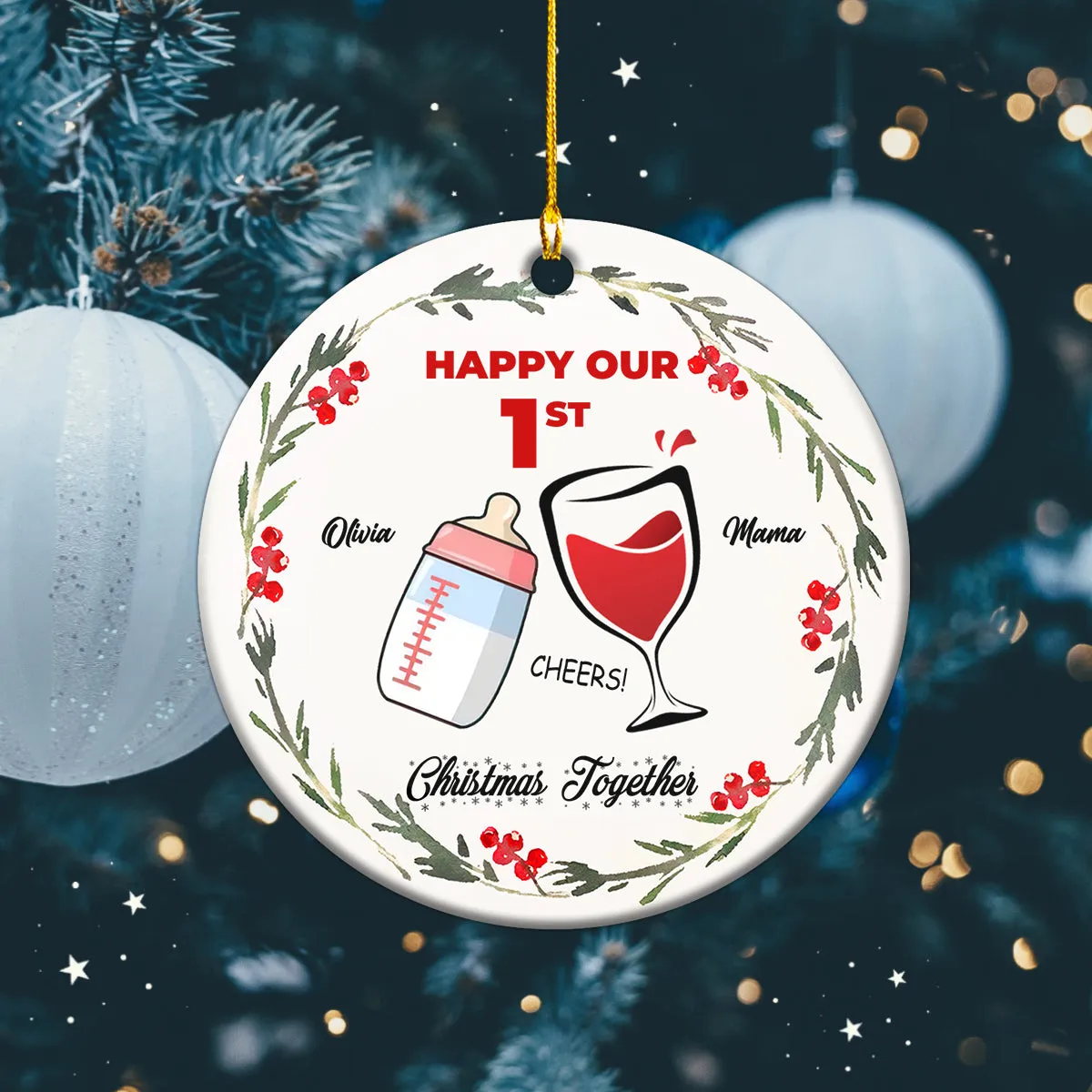 Happy Our First Christmas Together Personalized Circle Ornament Christmas Gift For First Mom, Wife